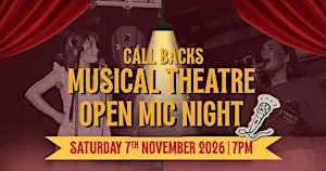 CALLBACKS CHORUS PRESENTS: Musical Theatre Open Mic Night