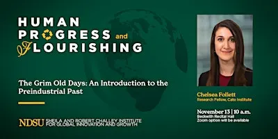 Challey Institute Human Progress & Flourishing Workshop - Chelsea Follett