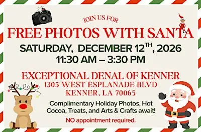 Free Photos with Santa at Exceptional Dental of Kenner