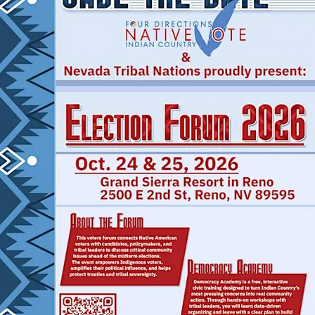 Four Directions Native Vote-IC & NV Tribal Nations Election Forum