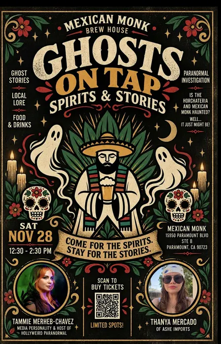 Ghosts on Tap | Spirits & Stories of The Mexican Monk