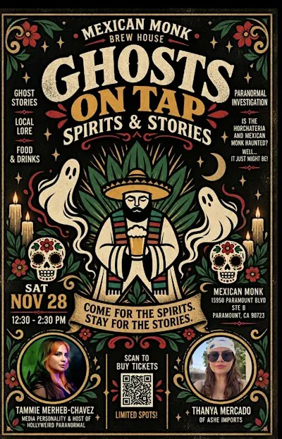 Ghosts on Tap | Spirits & Stories of The Mexican Monk