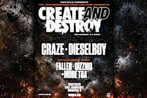 Create & Destroy with CRAZE & DIESELBOY