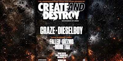 Create & Destroy with CRAZE & DIESELBOY