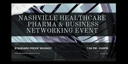 Nashville Healthcare, Pharma & Business Networking Event