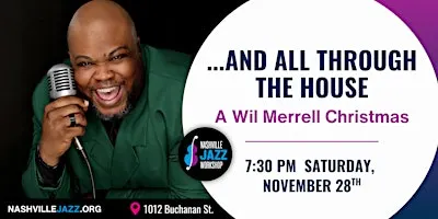 ...And All Through the House: A Wil Merrell Christmas