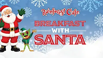 Rainforest Cafe Sawgrass Mills - Breakfast with Santa