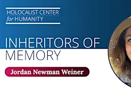 Inheritors of Memory with Jordan Newman Weiner