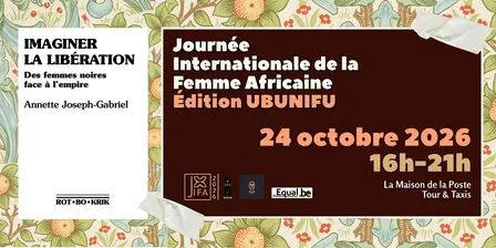 JIFA "UBUNIFU" : Imaginer la libération. Des femmes noires face à l'empire.