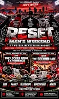 RESET | A TWO-DAY FAITH MEN’S HUDDLE