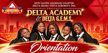 Delta Academy & Delta G.E.M.S. Orientation