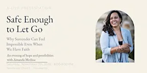 Safe Enough to Let Go, Why Surrender Can Feel Impossible