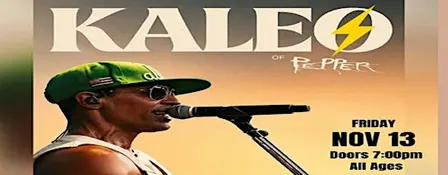 KALEO of Pepper with Milton J with special Deep Six, Stratus Fear