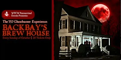 The 757 Ghosthunter Experience: Backbay's Brew House