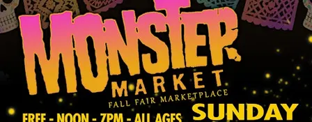 Monster Market Fall Fair Alt / Vintage / Maker Holiday Shops  Phoenix, AZ