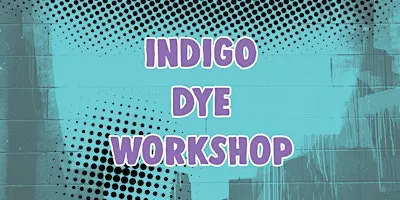 Indigo dye workshop