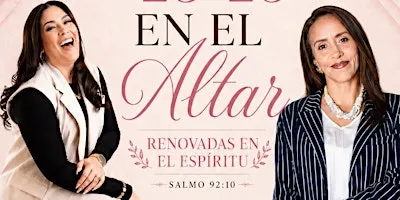 Desayuno/Conferencia "En El Altar-Renovadas En El Espiritu"