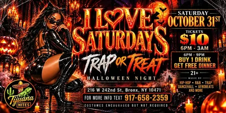 I LOVE SATURDAYS TRAP OR TREAT