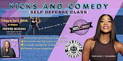 KICKS & COMEDY: SELF DEFENSE YOU'LL ACTUALLY REMEMBER