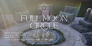 Full Moon Circle with Debbie Churchill