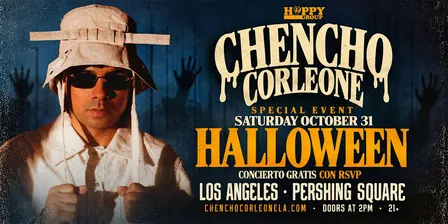 FREE EVENT! Chencho Corleone Halloween Costume Concert GRATIS!