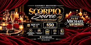 Scorpio Soiree "Tha Grand Finale"