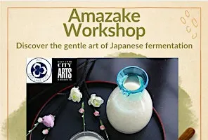 Japanese Sweet Drink "Amazake" Workshop