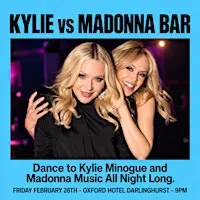 KYLIE vs MADONNA Bar Sydney