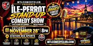 SATURDAY NOVEMBER 28TH, 2026 | ILE PERROT'S ENGLISH STAND-UP COMEDY SHOW