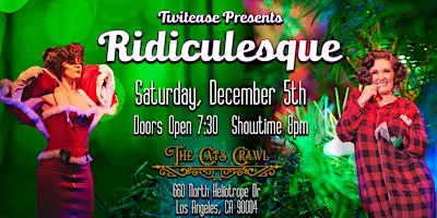Twitease Presents Ridiculesque - December 5, 2026