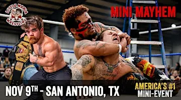 Little Mania Mini Wrestling Invades - San Antonio, TX!!