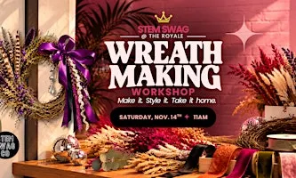 Wreath Workshop | STEM SWAG