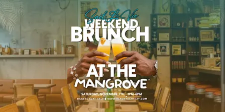 Black Yacht Day Brunch @Mangrove | Sail La Vie Weekend