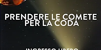 Giannantonio Milani - Prendere le comete per la coda