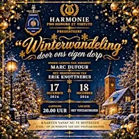 Harmonie Pro Honore et Virtute - Muzikale Winterwandeling