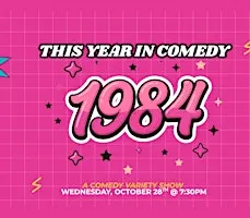 This Year in Comedy: 1984!