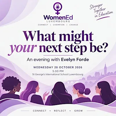 #WomenEd Luxembourg: What might your next step be?