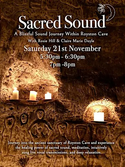 Royston Cave Sacred Sound - Sound Bath & Guided Meditation