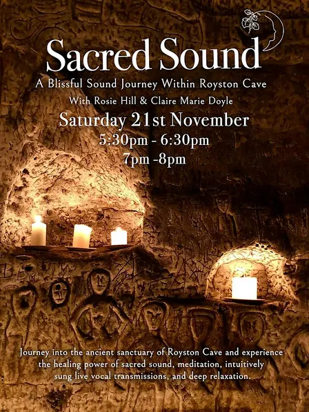 Royston Cave Sacred Sound - Sound Bath & Guided Meditation