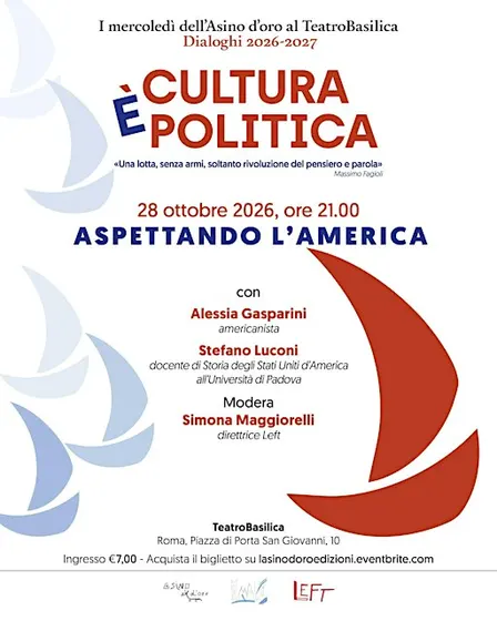 Aspettando l'America_I mercoledì dell'Asino d'oro al TeatroBasilica