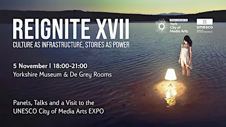 Reignite XVII: Culture as Infrastructure, Stories as Power