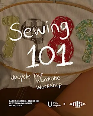 Sewing 101: Upcycle Your Wardrobe Workshop in Milan