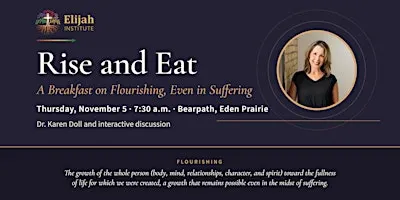 Rise and Eat: A Breakfast on Flourishing, Even in Suffering