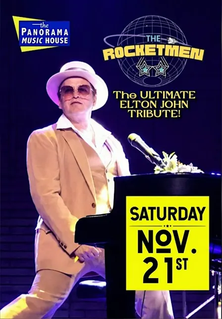 Rocketmen Elton John Tribute in Concert @Panorama Music House