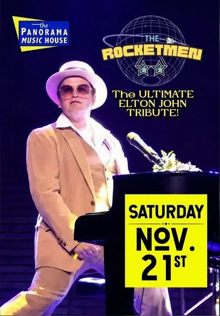 Rocketmen Elton John Tribute in Concert @Panorama Music House