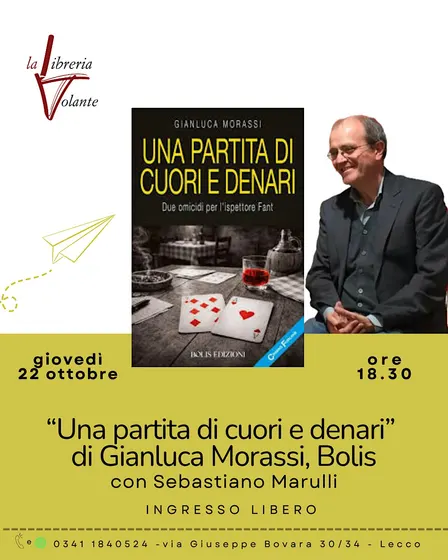 Gianluca Morassi presenta "Una partita di cuori e denari" Bolis