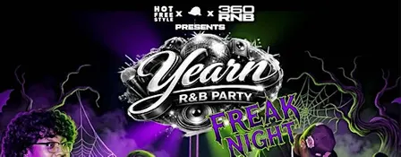 YEARN: FREAK NIGHT  - Pre Halloween R&B Bash