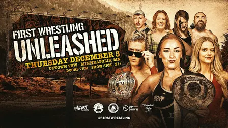 F1RST Wrestling: UNLEASHED (21+ | THUR. 12/03/26)
