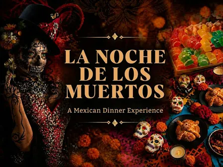 La Noche de los Muertos | A Mexican Dinner Experience (Halloween Special)