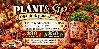 Plant and Sip - Venice Edition